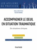 Accompagner le deuil en situation traumatique