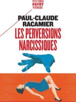 Les Perversions narcissiques