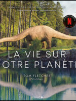La vie sur notre planète