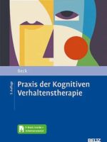 Praxis der Kognitiven Verhaltenstherapie