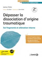 Dépasser la dissociation d'origine traumatique