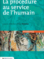 La procédure au service de l'humain