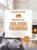 Réussir son isolation thermique