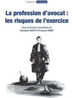 La profession d’avocat : les risques de l’exercice