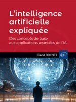 L’intelligence artificielle expliquée
