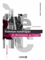 Violences numériques et résistances au travail