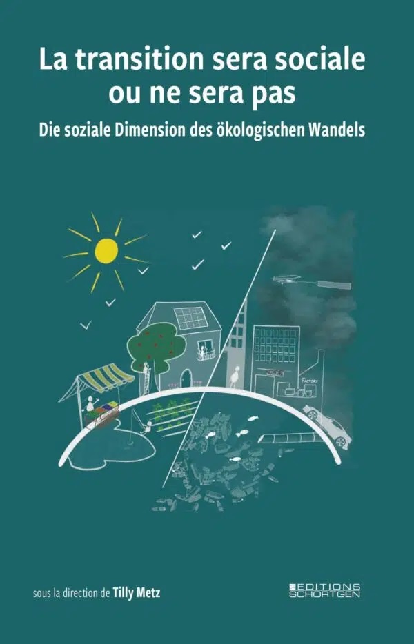 La transition sera sociale ou ne sera pas – Die soziale Dimension des ökologischen Wandels