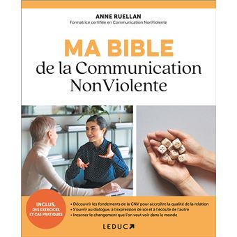 Ma bible de la Communication Non Violente