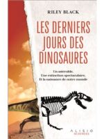 Les derniers jours des dinosaures
