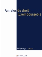 Annales du droit luxembourgeois. Volume 32 - 2022