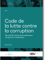 Code et guide pratique de la lutte contre la corruption