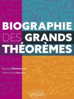 Biographie des grands théorèmes