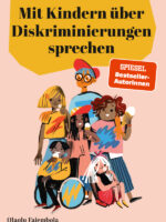 Mit Kindern über Diskriminierungen sprechen