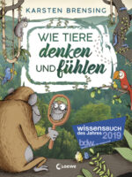 Wie Tiere denken und fühlen