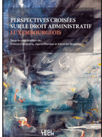 Perspectives croisées sur le droit administratif luxembourgeois