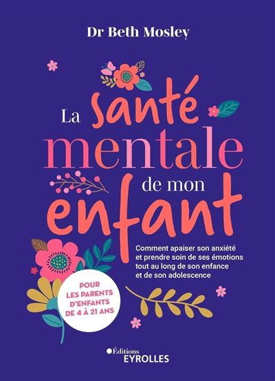 La santé mentale de mon enfant