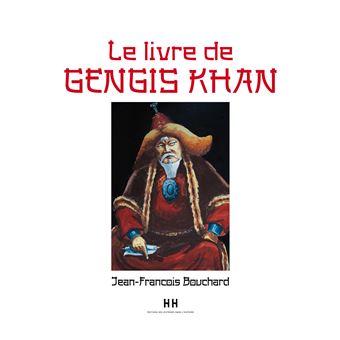 Le livre de Gengis Khan