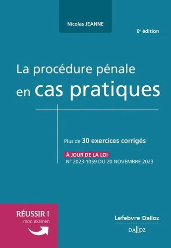 La procédure pénale en cas pratiques