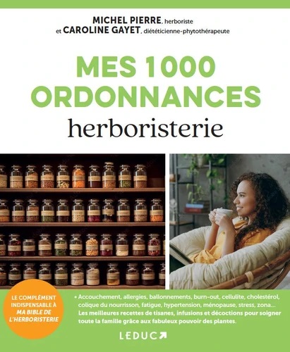 Mes 1 000 ordonnances herboristerie
