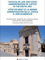 The Rule of law and Good Administration of Justice in the Digital Era