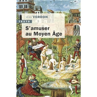 S'amuser au Moyen Age