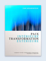 Paix intérieure - Transformation extérieure
