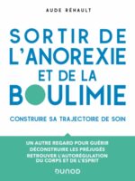 Sortir de l'anorexie et de la boulimie