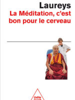 La Méditation, c'est bon pour le cerveau