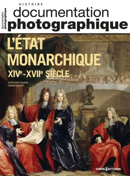 L’État Monarchique XIVe-XVIIe siècle