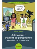 Astronomie : changez de perspective !