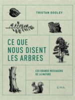Ce que nous disent les arbres