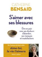 S'aimer avec ses blessures