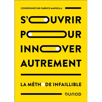 S'ouvrir pour innover autrement