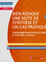 Bien rédiger une note de synthèse et un cas pratique