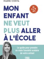 Mon enfant ne veut plus aller à l'école