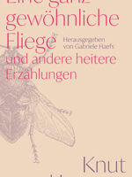 Eine ganz gewöhnliche Fliege und andere heitere Erzählungen