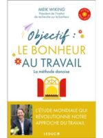 Objectif : Le bonheur au travail