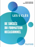 Les 5 clés de succès du formateur occasionnel