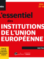 L'essentiel des institutions de l'Union européenne