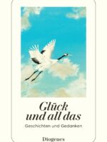 Glück und all das