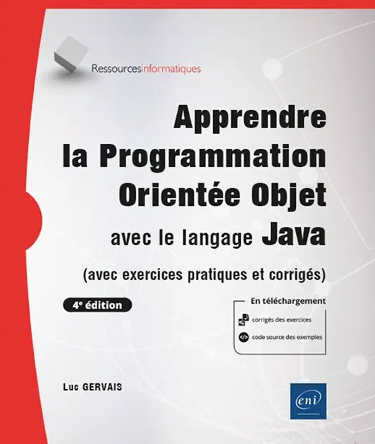 Apprendre la Programmation Orientée Objet avec le langage Java