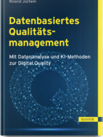 Datenbasiertes Qualitätsmanagement