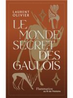 Le monde secret des gaulois