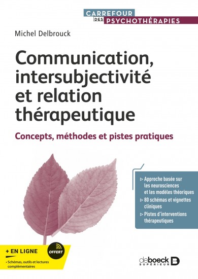 Communication, intersubjectivité et relation thérapeutique