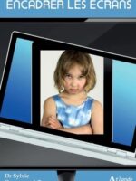Encadrer les écrans