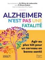 Alzheimer n'est pas une fatalité