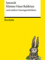 Kleiner Hase Baldrian und andere Hasengeschichten