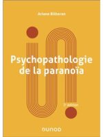 Psychopathologie de la paranoïa