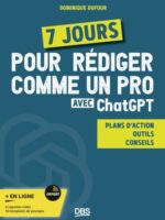 7 jours pour rédiger comme un pro avec ChatGPT