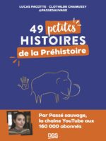 49 petites histoires de la Préhistoire